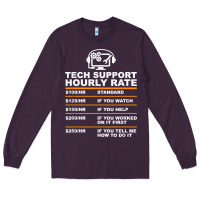 Plum tech support hourly rate t shirt Long Sleeve Tee - linhVisuals
