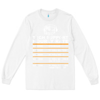 White tech support hourly rate t shirt Long Sleeve Tee - linhVisuals