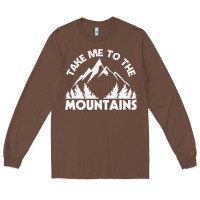 Chestnut take me to the mountains nature lover Long Sleeve Tee - linhVisuals