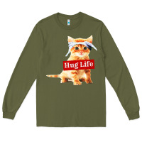 Army Green hug life kitty cat Long Sleeve Tee - linhVisuals