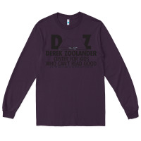 Plum derek zoolander Long Sleeve Tee - linhVisuals