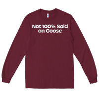 Burgundy womens not 100 sold on goose v neck t shirt Long Sleeve Tee - linhVisuals
