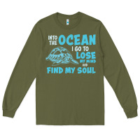 Army Green into the ocean i go to find my soul Long Sleeve Tee - linhVisuals