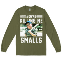 Army Green the sandlot ham you're killing me smalls portrait Long Sleeve Tee - linhVisuals