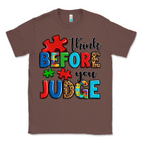 Chestnut think before you judge Classic Tee - OliviaCreatesArt