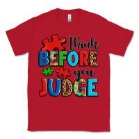 Red think before you judge Classic Tee - OliviaCreatesArt