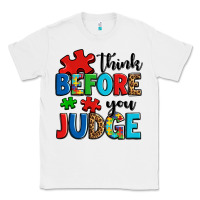 White think before you judge Classic Tee - OliviaCreatesArt