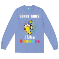 Colony Blue mens sorry girl i like bananas funny lgbt gay pride tshirt gifts Long Sleeve Tee - linhVisuals