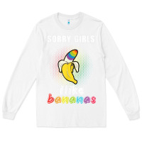 White mens sorry girl i like bananas funny lgbt gay pride tshirt gifts Long Sleeve Tee - linhVisuals