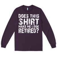 Plum retirement gifts for men funny retirement shirt for party Long Sleeve Tee - linhVisuals