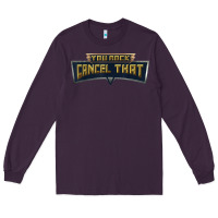 Plum you rock cancel that shirt   funny tee Long Sleeve Tee - linhVisuals