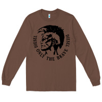 Chestnut diesel only the brave Long Sleeve Tee - linhVisuals