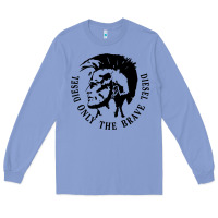Colony Blue diesel only the brave Long Sleeve Tee - linhVisuals