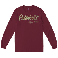 Burgundy peterbilt class pays   trucker quote Long Sleeve Tee - linhVisuals