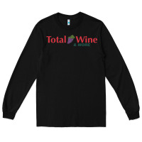 Black total and wine & more   wine drinker Long Sleeve Tee - linhVisuals