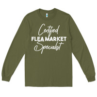 Army Green certified flea market specialist t shirt Long Sleeve Tee - linhVisuals