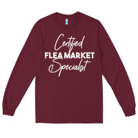 Certified Flea Market Specialist T Shirt Long Sleeve Tee | Teevron