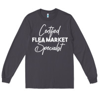 Smoke certified flea market specialist t shirt Long Sleeve Tee - linhVisuals