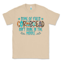 Mushroom Some Of Y'alls Cornbread Ain't Done In The Middle Classic Tee - CowCowDesign