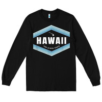 Black hawaii the aloha state   aloha hawaiian from the islands!! t shirt Long Sleeve Tee - linhVisuals
