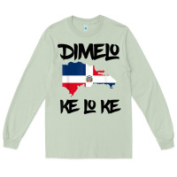 Matcha dimelo ke lo ke dominican republic shirt for men woman kids t shirt Long Sleeve Tee - linhVisuals