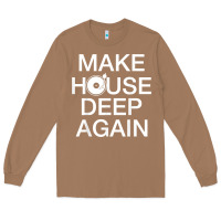 Toasted Coconut make house deep again house music turntable t shirt Long Sleeve Tee - linhVisuals