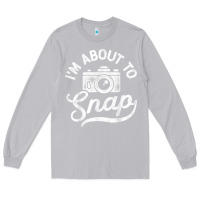 Moon Dust i'm about to snap photography photographer camera men women t shirt Long Sleeve Tee - linhVisuals