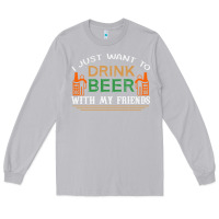 Moon Dust i just want to drink with my friends Long Sleeve Tee - linhVisuals