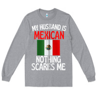 Heather Grey my husband is mexican nothing scares me funny husband zip hoodie Long Sleeve Tee - linhVisuals