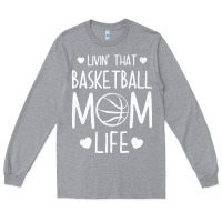 Heather Grey basketball t  shirt basketball mom life t  shirt Long Sleeve Tee - linhVisuals