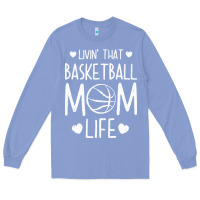 Colony Blue basketball t  shirt basketball mom life t  shirt Long Sleeve Tee - linhVisuals