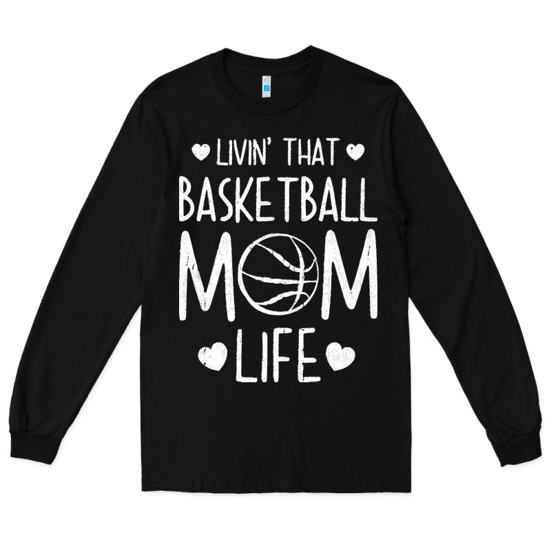 Basketball T  Shirt Basketball Mom Life T  Shirt Long Sleeve Tee by linhVisuals | Teevron