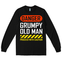 Black funny danger grumpy old man sarcastic saying, retirement t shirt Long Sleeve Tee - linhVisuals