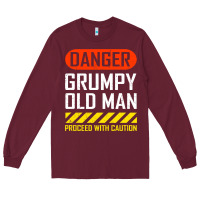 Burgundy funny danger grumpy old man sarcastic saying, retirement t shirt Long Sleeve Tee - linhVisuals
