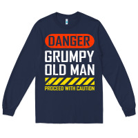 Navy funny danger grumpy old man sarcastic saying, retirement t shirt Long Sleeve Tee - linhVisuals