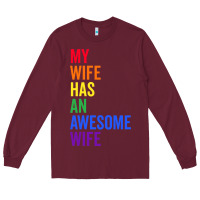 Burgundy my wife has an awesome wife funny lesbian wedding gift t shirt Long Sleeve Tee - linhVisuals