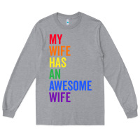 Heather Grey my wife has an awesome wife funny lesbian wedding gift t shirt Long Sleeve Tee - linhVisuals