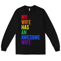 Black my wife has an awesome wife funny lesbian wedding gift t shirt Long Sleeve Tee - linhVisuals