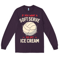 Plum funny volleyball if you want a soft serve volleyball t shirt Long Sleeve Tee - linhVisuals