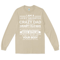 Mushroom i am a lucky daughter i have a crazy dad grumpy old man t shirt Long Sleeve Tee - linhVisuals
