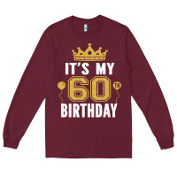 Burgundy it's my 60th birthday gift for 60 years old man and woman t shirt Long Sleeve Tee - linhVisuals