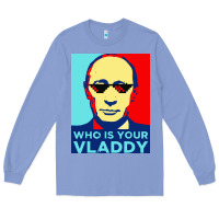 Colony Blue who is your vladdy Long Sleeve Tee - linhVisuals