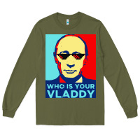 Army Green who is your vladdy Long Sleeve Tee - linhVisuals