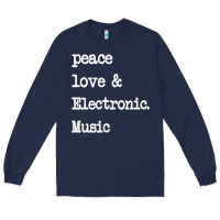 Navy peace love & electronic music  edm techno t shirt Long Sleeve Tee - linhVisuals