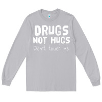 Moon Dust drugs not hugs Long Sleeve Tee - linhVisuals