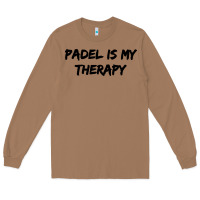 Toasted Coconut padel is my therapy Long Sleeve Tee - linhVisuals