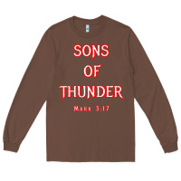 Chestnut sons of thunder zebedee james and john mark 317 bible t shirt Long Sleeve Tee - linhVisuals
