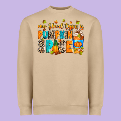 My Blood Type Is Pumpkin Spice Heavyweight Sweatshirt Designed By Ranaportraitstore