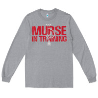 Heather Grey funny male nurse murse in training t shirt Long Sleeve Tee - linhVisuals