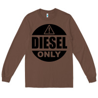 Chestnut Diesel Only Long Sleeve Tee - linhVisuals
